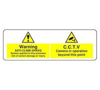 Warning Anti-climb spikes system applied to this premises risk of severe damage or injury - 1.2mm Rigid plastic for indoor/outdoor usage (150mm x 50mm) Viewing Distance within 3m.