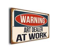 Warning Art Dealer at Work Sign | Vintage Style Weatherproof Plaque | Durable Aluminium Composite | UV Fade Resistant | Funny Gifts for Art Dealers