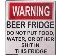 Warning Beer Fridge Magnet Magnets Kitchen Accessories Funny Warning Sign Beer Stickers Magnet Stickers DO NOT Put Food,Water,or Other Shit in This Fridge Refrigerator, White