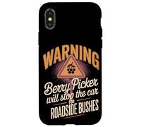 Warning Berry Picker Stop Car For Roadside Bushes Case for iPhone X/XS