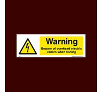 Warning beware of overhead cables when fishing Sticker/Self Adhesive Sign (WEH29) - Electric Hazard, Voltage, Danger of Death, Cables, Wires, Electric Fence