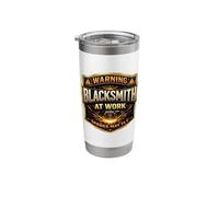 Warning Blacksmith At Work Sparks May Fly Matalsmith Funny Stainless Steel Insulated Tumbler