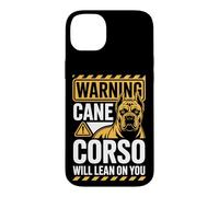 Warning Cane Corso Will Lean On You Case for iPhone 14 Plus