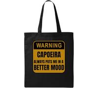 Warning Capoeira Always Puts Me in A Better Mood Natural Ecological Cotton Tote Bag Black