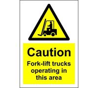 Warning Caution fork-lift trucks operating in this area safety sign - 1.2mm Rigid plastic 600mm x 400mm