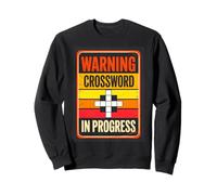 Warning Crossword In Progress Puzzle Lover Sweatshirt