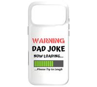 Warning Dad Joke Now Loading Please Try to Laugh Funny Case for iPhone 17 Pro Max