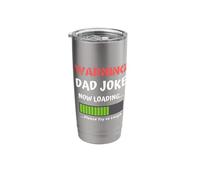 Warning Dad Joke Now Loading Please Try to Laugh Funny Stainless Steel Insulated Tumbler