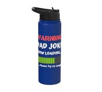 Warning Dad Joke Now Loading Please Try to Laugh Funny Stainless Steel Insulated Water Bottle