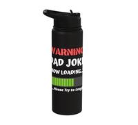 Warning Dad Joke Now Loading Please Try to Laugh Funny Stainless Steel Insulated Water Bottle