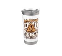 Warning Dad Jokes Loading Stainless Steel Insulated Tumbler