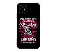 WARNING DANGEROUS Funny Wife Plumbers Plumbing Back/front Case for iPhone 11