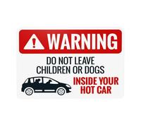 Warning Do Not Leave Children Or Dogs Inside Your Hot Car Metal Warning Sign with Easy Install for Indoor Outdoor Security, Business Office Home Garden Street Decor 30 x 20 cm