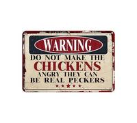 Warning Do Not Make The Chickens Angry They Can Be Real Peckers Vintage Poster Tin Sign Bathroom Home Garden Retro Store Cafe 8X12 Inch Retro Look Metal Poster Sign For Garage Quotes Wall Decor