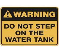 Warning Do Not Step On The Water Tank Metal Sign Aluminum Warning Tin Signs For Outdoor Business Yard Lawn Farmhouse Garden Patio Wall Decor 8x12 Inch