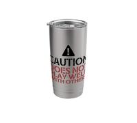 Warning! Does NOT Play Well with Others Funny Caution Meme Stainless Steel Insulated Tumbler