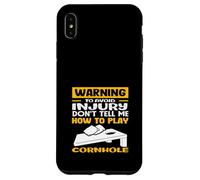 Warning Don't Tell Me How To Play Cornhole Case for iPhone XS Max