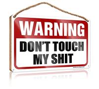 Warning Don't Touch My Shit, Farm Decor Wooden Sign Plaque Cute Desk Decor