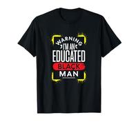 Warning Educated Black Man Proud Smart Graphic T-Shirt
