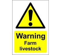 Warning farm livestock safety sign - 1.2mm Rigid plastic 300mm x 200mm