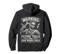 Warning Flying Tools And Cuss Words Likely Mechanic Humor Pullover Hoodie