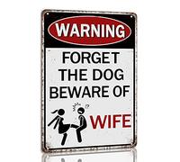 Warning Forget the Dog Beware of Wife Metal Vintage Tin Sign Retro Wall Decoration for Cafe Bars Garage Man Cave Home Retro Plaque 8x12 Inch