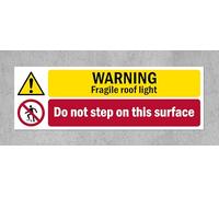 Warning, fragile roof light, do not step on this surface, safety sign - 3mm Aluminium sign (450mm x 150mm)