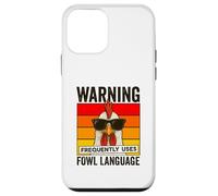 Warning Frequently Uses Fowl Language Funny Cool Chicken Case for iPhone 12 mini