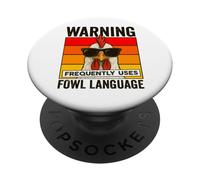 Warning Frequently Uses Fowl Language Funny Cool Chicken PopSockets Adhesive PopGrip