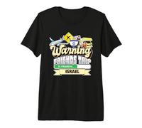 Warning Friends Trip in Progress Israel Travel Matching Premium T-Shirt