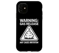 Warning Gas Release May Cause Irritation Humor Case for iPhone 11