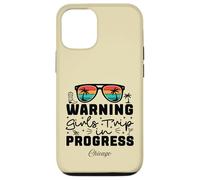 Warning Girls Trip In Progress Vacation Chicago Case for iPhone 12/12 Pro