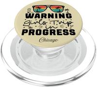 Warning Girls Trip In Progress Vacation Chicago PopSockets PopGrip for MagSafe
