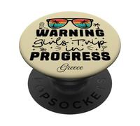 Warning Girls Trip In Progress Vacation Greece PopSockets Adhesive PopGrip