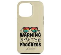 Warning Girls Trip In Progress Vacation Louisiana Case for iPhone 13 Pro