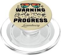 Warning Girls Trip In Progress Vacation Luxembourg PopSockets PopGrip for MagSafe