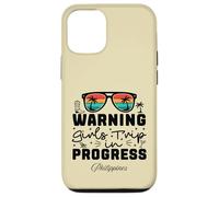 Warning Girls Trip In Progress Vacation Philippines Case for iPhone 12/12 Pro