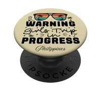 Warning Girls Trip In Progress Vacation Philippines PopSockets Adhesive PopGrip