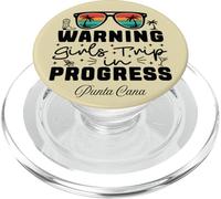 Warning Girls Trip In Progress Vacation Punta Cana PopSockets PopGrip for MagSafe