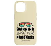 Warning Girls Trip In Progress Vacation Switzerland Case for iPhone 15