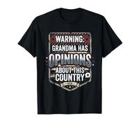 Warning Grandma Has Opinions About This Country T-Shirt
