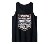 Warning Grandma Has Opinions About This Country Tank Top