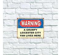Warning Grumpy Leicester City Fan, Retro tin metal sign nostalgic art gift