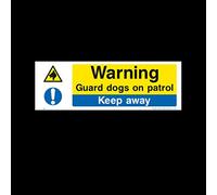 Warning Guard Dogs on Patrol Plastic Sign (MP5) - Danger, Caution, Flammable, Ear Protection, No Smoking, Harness, Men at work