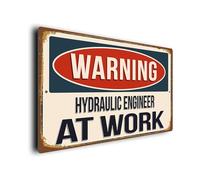 Warning Hydraulic Engineer at Work Sign | Vintage Style Weatherproof Plaque | Durable Aluminium Composite | UV Fade Resistant | Funny Gifts for Hydraulic Engineers