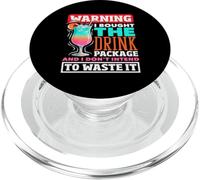 Warning I Bought The Drink Package Dont Intend To Waste It PopSockets PopGrip for MagSafe