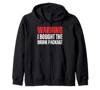 Warning I Bought The Drink Package Funny Cruise Ship Zip Hoodie