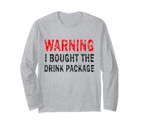 Warning I Brought The Drink Package Cruise Vacation Long Sleeve T-Shirt