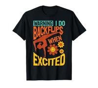 Warning I Do Backflips When Excited Gymnastics Gymnast T-Shirt