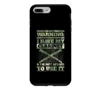 Warning I Have My Clarinet And I'm Not Afraid To Use It Case for iPhone 7 Plus/8 Plus